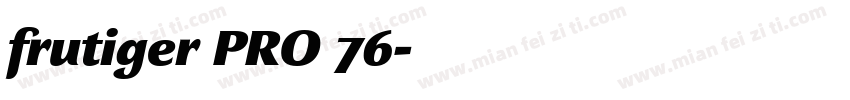 frutiger PRO 76字体转换